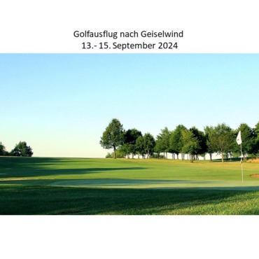 Golfausflug nach Geiselwind September 2024